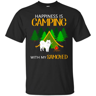 Happiness Is Camping With My Samoyed T Shirts