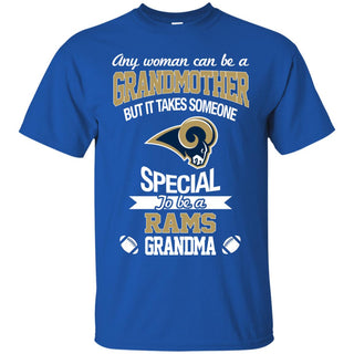 It Takes Someone Special To Be A Los Angeles Rams Grandma T Shirts