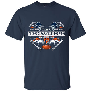 I Am A Broncosaholic Denver Broncos T Shirts