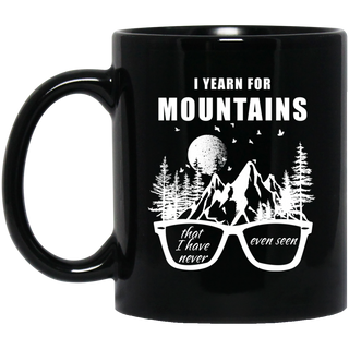 I Yearn For Mountains Hiking Mugs