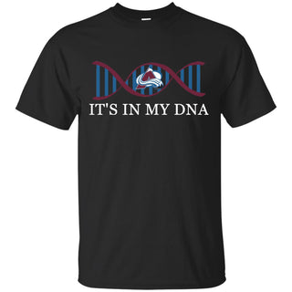 It's In My DNA Colorado Avalanche T Shirts