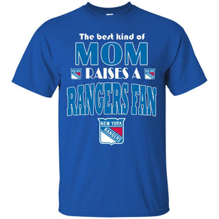 Best Kind Of Mom Raise A Fan New York Rangers T Shirts