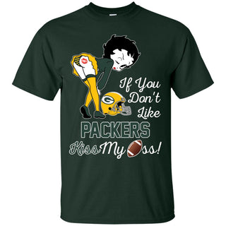 If You Don't Like Green Bay Packers Kiss My Ass BB T Shirts