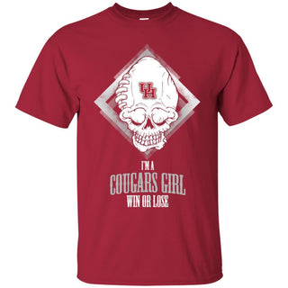 Houston Cougars Girl Win Or Lose T Shirts
