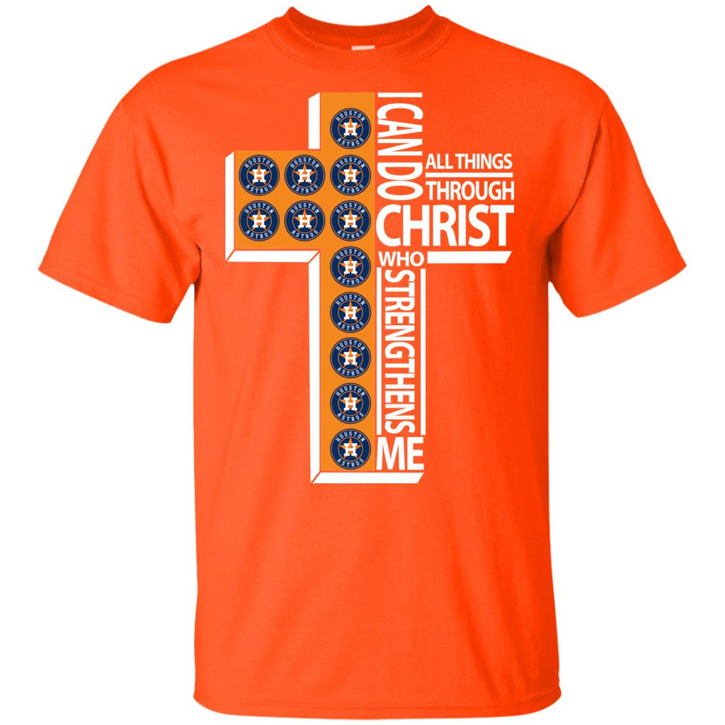 I Can Do All Things Through Christ Houston Astros T Shirts – Best