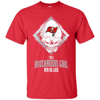 Tampa Bay Buccaneers Girl Win Or Lose T Shirts