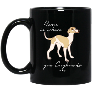 Home Is Where My Greyhounds Are Mugs