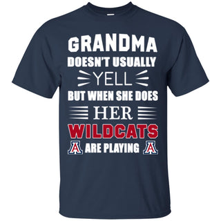 Grandma Doesn't Usually Yell Arizona Wildcats T Shirts