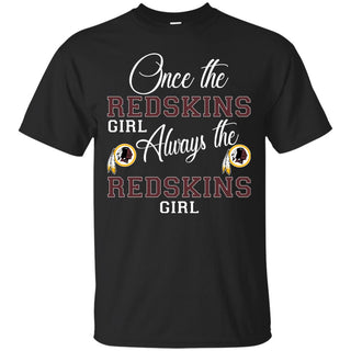 Always The Washington Redskins Girl T-Shirt