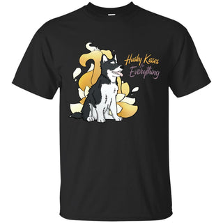 Husky Kisses Fix Everything T Shirts