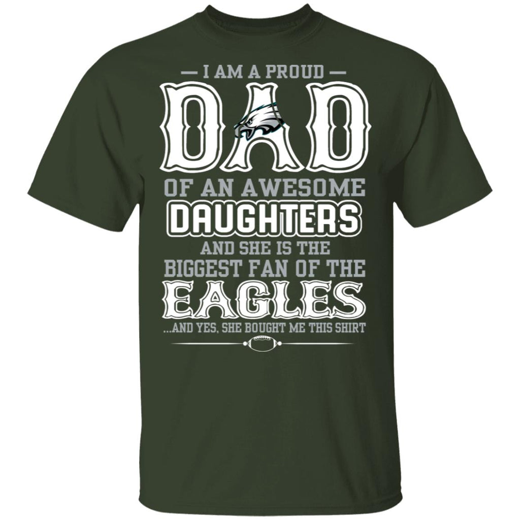 Proud Of Dad Of An Awesome Daughters Philadelphia Eagles TShirt