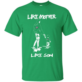 Like Mother Like Son Dallas Stars T Shirt