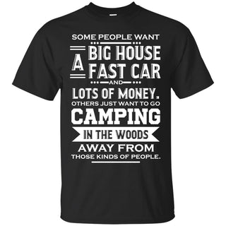 Go Camping In The Woods T Shirts