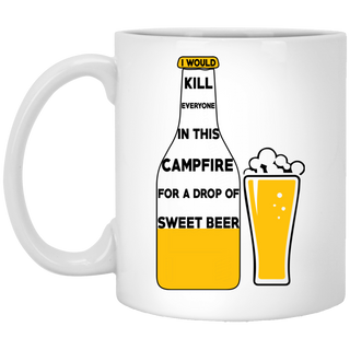 I Would Kill Everyone In This Campfire Camping Beer Mugs