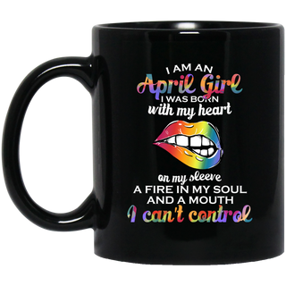 I Am An April Girl Mugs