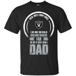 I Love More Than Being Oakland Raiders Fan T Shirts