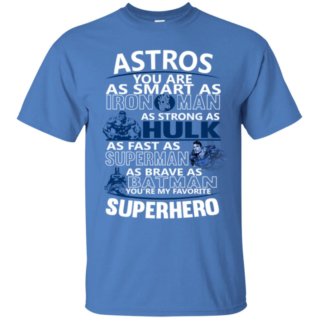Houston Astros You're My Favorite Super Hero T Shirts – Best Funny Store