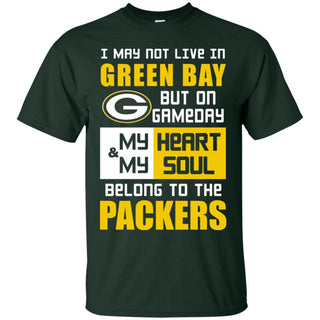 My Heart And My Soul Belong To The Packers T Shirts