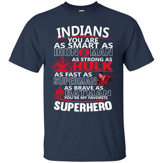Cleveland Indians You're My Favorite Super Hero T Shirts