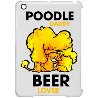 Poodle Daddy Beer Lover Tablet Covers