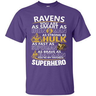 Baltimore Ravens You're My Favorite Super Hero T Shirts