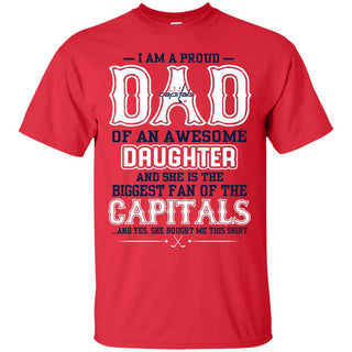 Proud Of Dad Of An Awesome Daughter Washington Capitals T Shirts