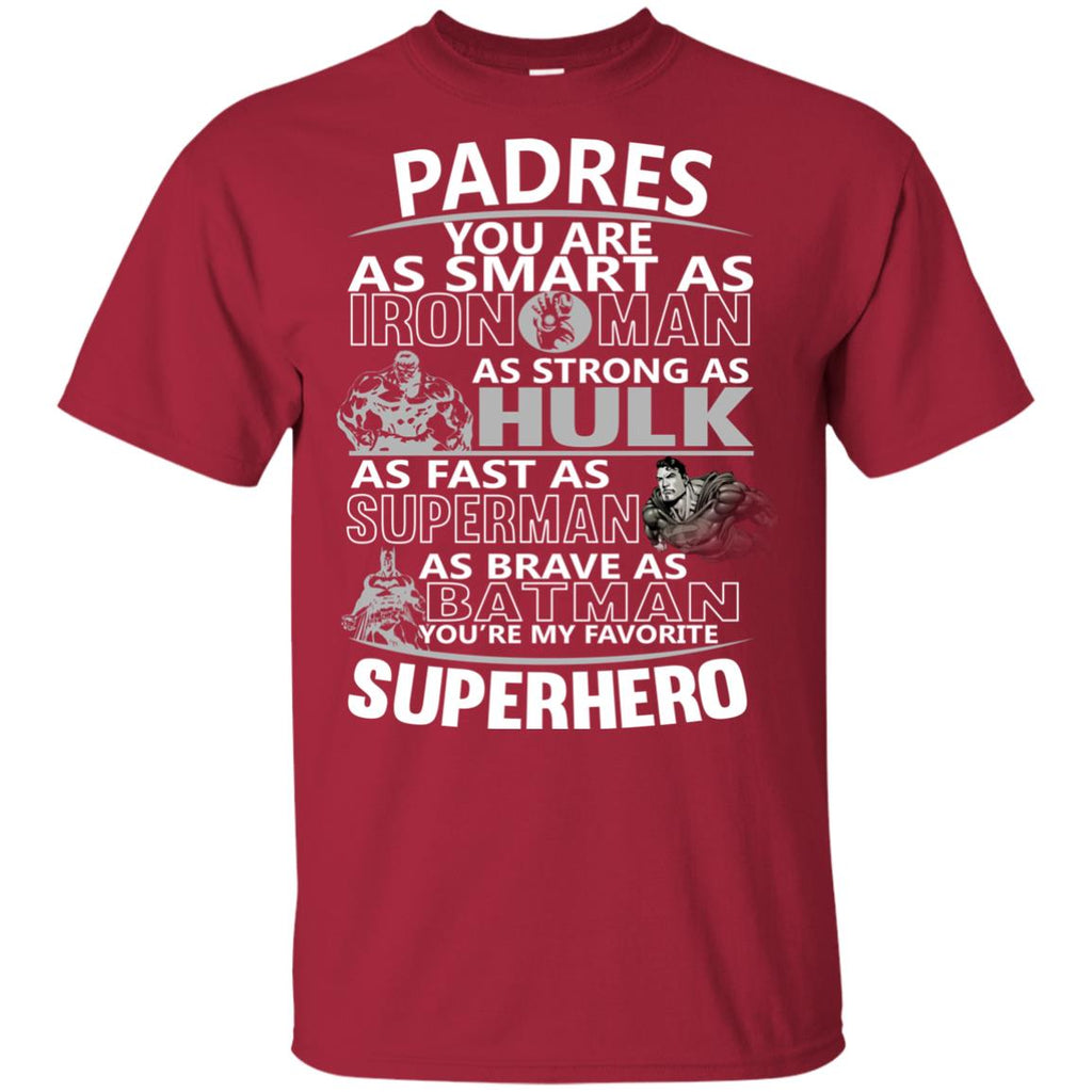 San Diego Padres You're My Favorite Super Hero T Shirts