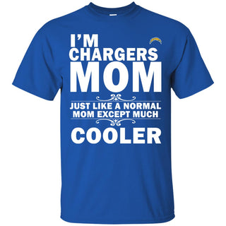 A Normal Mom Except Much Cooler Los Angeles Chargers T Shirts