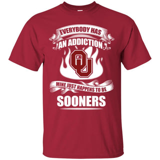 Everybody Has An Addiction Mine Just Happens To Be Oklahoma Sooners T Shirt