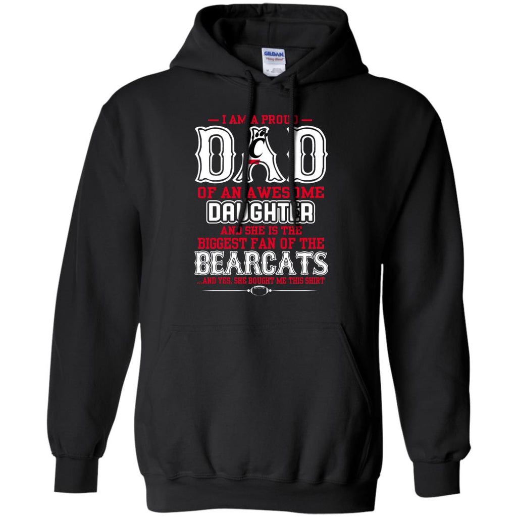 Proud Of Dad Of An Awesome Daughter Cincinnati Bearcats T Shirts