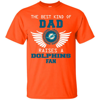 The Best Kind Of Dad Miami Dolphins T Shirts