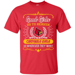 Good Girls Go To Heaven Louisville Cardinals Girls T Shirts