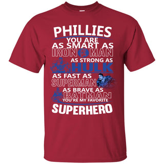 Philadelphia Phillies You're My Favorite Super Hero T Shirts