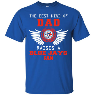 The Best Kind Of Dad Toronto Blue Jays T Shirts