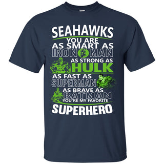 Seattle Seahawks You're My Favorite Super Hero T Shirts