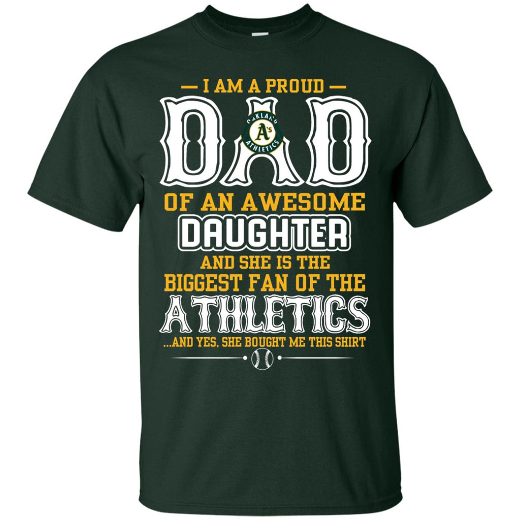 Proud Of Dad Of An Awesome Daughter Oakland Athletics T Shirts