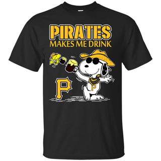 Pittsburgh Pirates Makes Me Drinks T Shirts