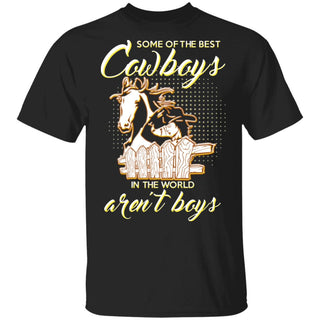 Some Of The Best Cowboys Aren't Boys Horse TShirt