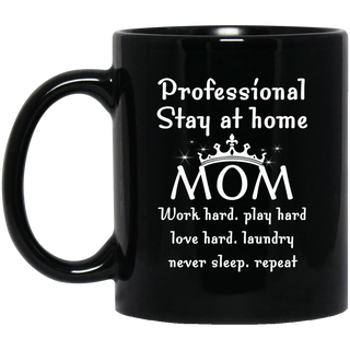 Professional Stay At Home Mom Mugs