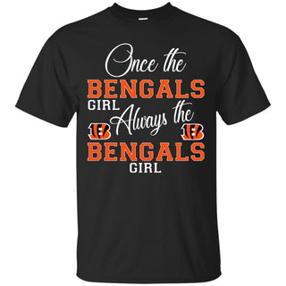 Always The Cincinnati Bengals Girl T Shirts