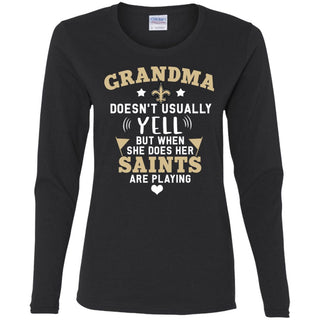 Grandma Doesn't Usually Yell But When She Does Her Saints Are Playing T Shirt