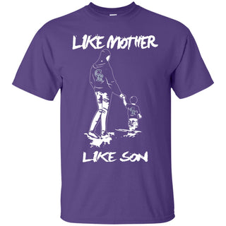 Like Mother Like Son Colorado Rockies T Shirt