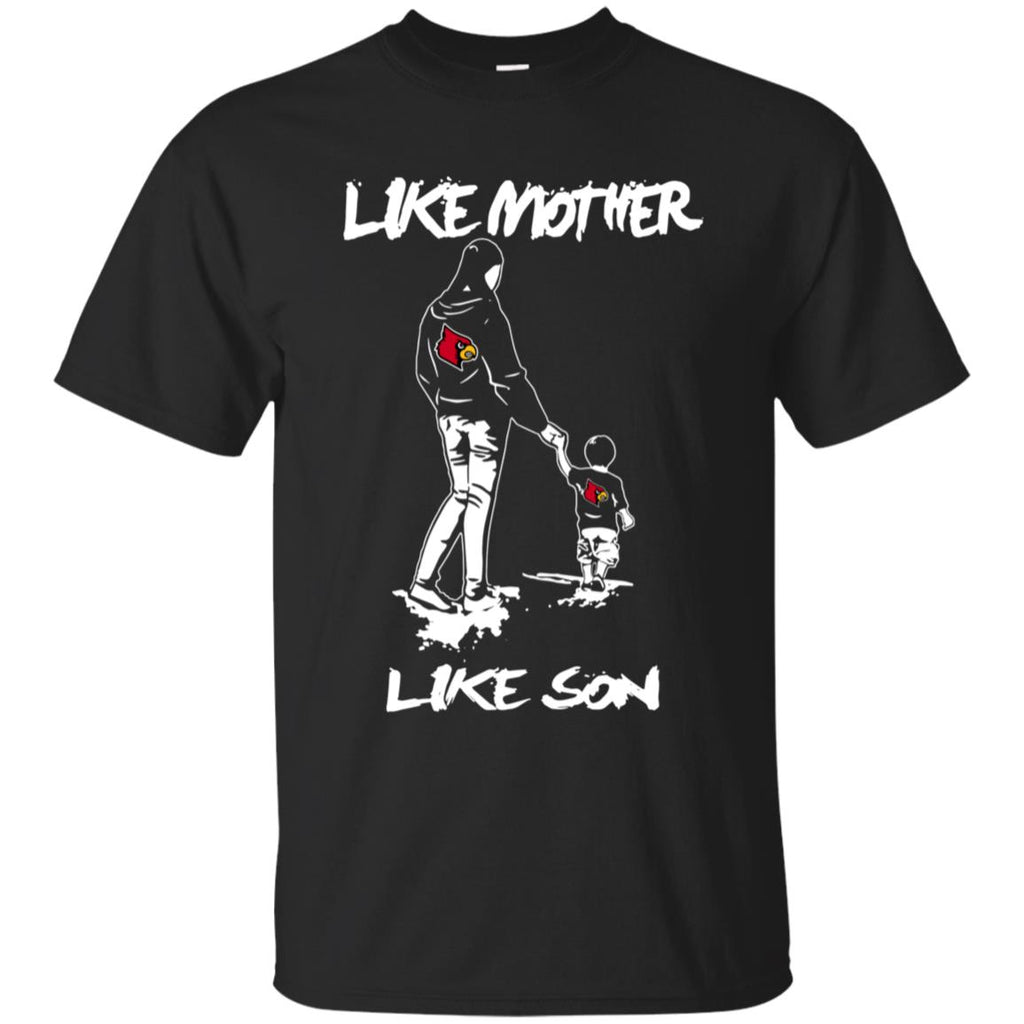 Like Mother Like Son Louisville Cardinals T Shirt