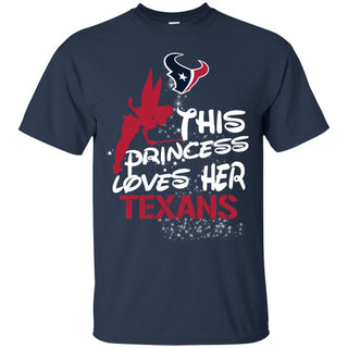 This Princess Love Her Houston Texans T Shirts