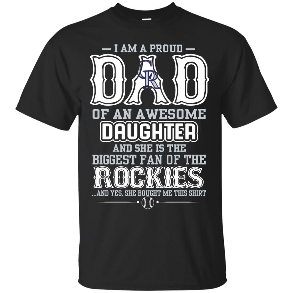 Proud Of Dad Of An Awesome Daughter Colorado Rockies T Shirts