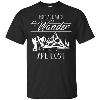 Not All Who Wander Hiking T Shirts