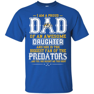 Proud Of Dad Of An Awesome Daughter Nashville Predators T Shirts
