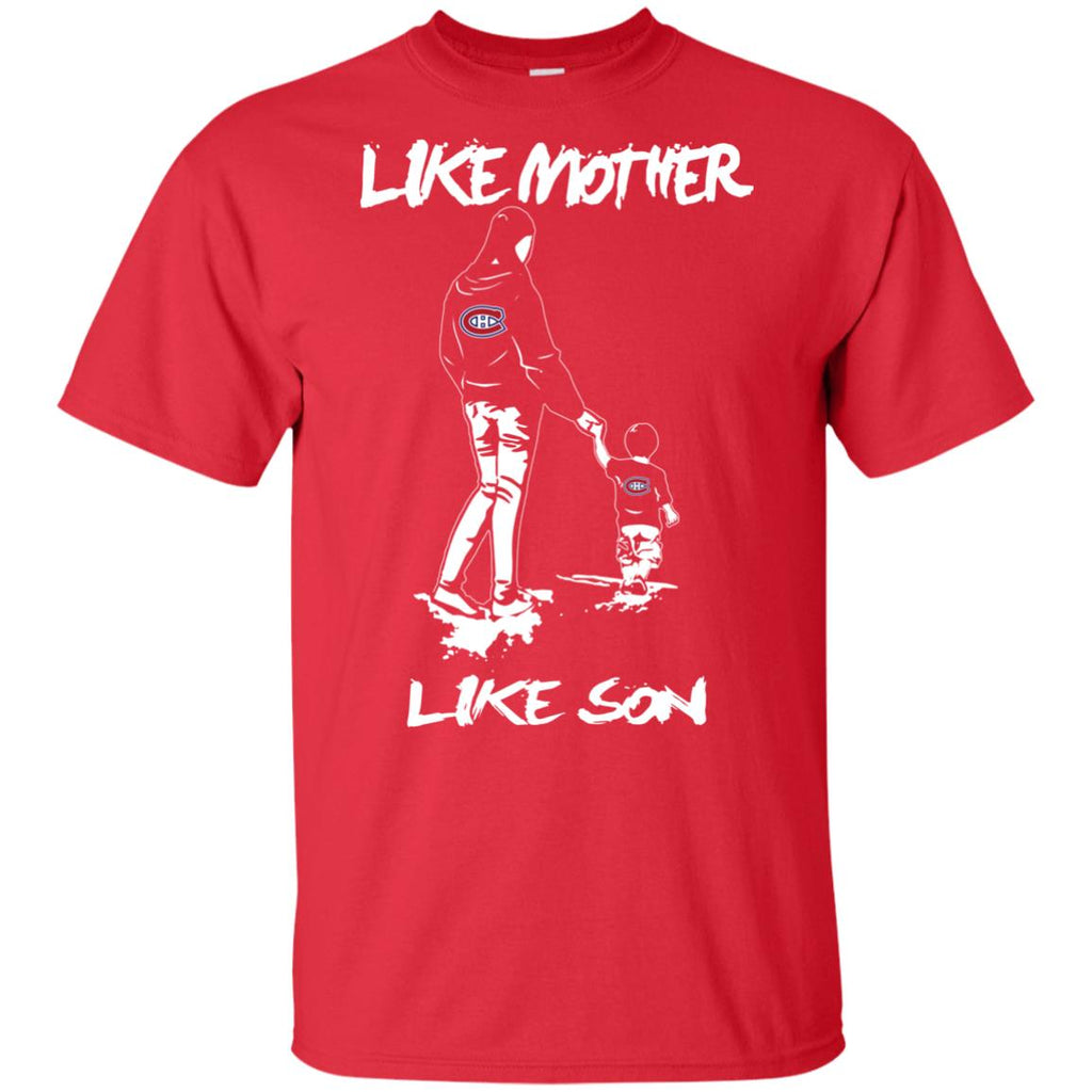 Like Mother Like Son Montreal Canadiens T Shirt