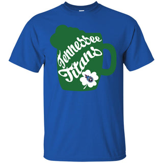 Amazing Beer Patrick's Day Tennessee Titans T Shirts