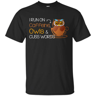 Owl - I run on caffeine T Shirts